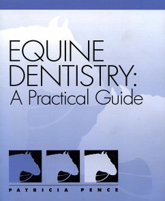 Equine Dentistry (eBook, PDF) - Pence, Patricia