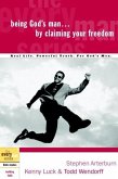 Being God's Man by Claiming Your Freedom (eBook, ePUB)