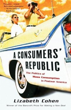 A Consumers' Republic (eBook, ePUB) - Cohen, Lizabeth