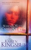 When Joy Came to Stay (eBook, ePUB)