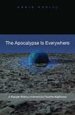 The Apocalypse Is Everywhere (eBook, PDF)