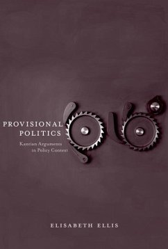 Provisional Politics (eBook, PDF) - Ellis, Elisabeth