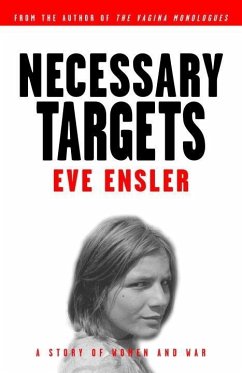 Necessary Targets (eBook, ePUB) - Ensler, Eve