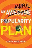 My Awesome/Awful Popularity Plan (eBook, ePUB) My Awesome/Awful Popularity Plan (eBook, ePUB)