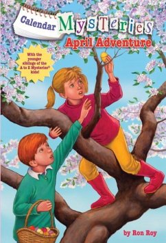 Calendar Mysteries #4: April Adventure (eBook, ePUB) - Roy, Ron