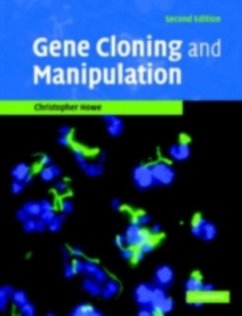Gene Cloning and Manipulation (eBook, PDF) - Howe, Christopher