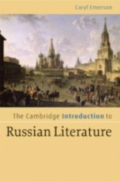 Cambridge Introduction to Russian Literature (eBook, PDF) - Emerson, Caryl