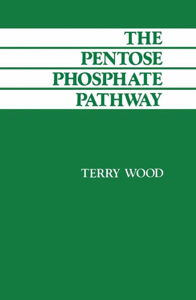 The Pentose Phosphate Pathway (eBook, PDF) The Pentose Phosphate Pathway (eBook, PDF)