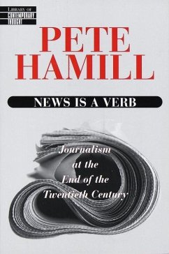 News Is a Verb (eBook, ePUB) - Hamill, Pete