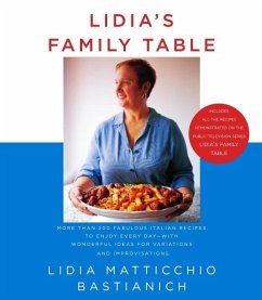 Lidia's Family Table (eBook, ePUB) - Bastianich, Lidia Matticchio