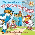 The Berenstain Bears Go Out for the Team (eBook, ePUB)