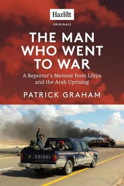 The Man Who Went to War (eBook, ePUB) - Graham, Patrick