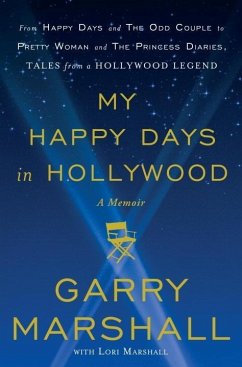 My Happy Days in Hollywood (eBook, ePUB) - Marshall, Garry