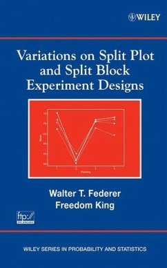 Variations on Split Plot and Split Block Experiment Designs (eBook, PDF) - Federer, Walter T.; King, Freedom