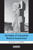 Bodies of God and the World of Ancient Israel (eBook, PDF)