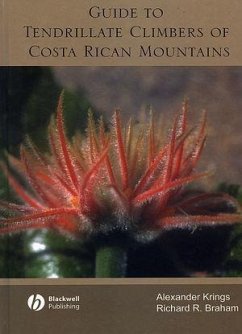 Guide to Tendrillate Climbers of Costa Rican Mountains (eBook, PDF) - Krings, Alexander; Braham, Richard R.