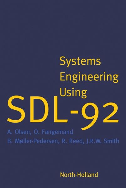 Systems Engineering Using SDL-92 (eBook, PDF) Systems Engineering Using SDL-92 (eBook, PDF)