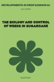 The Biology And Control of Weeds in Sugarcane (eBook, PDF) The Biology And Control of Weeds in Sugarcane (eBook, PDF)