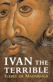 Ivan the Terrible (eBook, ePUB) Ivan the Terrible (eBook, ePUB)