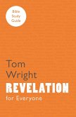 For Everyone Bible Study Guide: Revelation (eBook, ePUB)