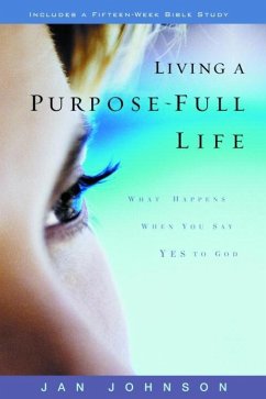 Living a Purpose-Full Life (eBook, ePUB) - Johnson, Jan