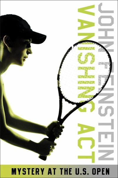 Vanishing Act: Mystery at the U.S. Open (The Sports Beat, 2) (eBook, ePUB) Vanishing Act: Mystery at the U.S. Open (The Sports Beat, 2) (eBook, ePUB)