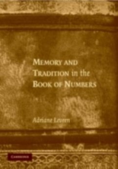Memory and Tradition in the Book of Numbers (eBook, PDF) - Leveen, Adriane