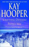 Something Different/Pepper's Way (eBook, ePUB)