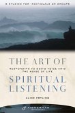 The Art of Spiritual Listening (eBook, ePUB) The Art of Spiritual Listening (eBook, ePUB)