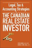 Legal, Tax and Accounting Strategies for the Canadian Real Estate Investor (eBook, PDF)
