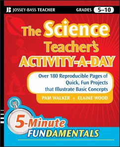 The Science Teacher's Activity-A-Day, Grades 5-10 (eBook, ePUB) - Walker, Pam; Wood, Elaine