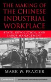 Making of the Chinese Industrial Workplace (eBook, PDF)