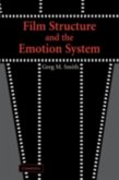 Film Structure and the Emotion System (eBook, PDF)