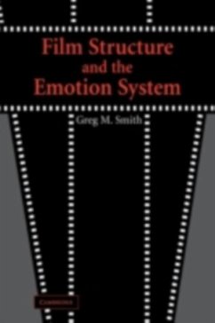Film Structure and the Emotion System (eBook, PDF) - Smith, Greg M.
