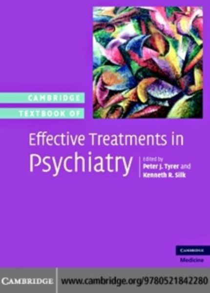 Cambridge Textbook of Effective Treatments in Psychiatry (eBook, PDF) Cambridge Textbook of Effective Treatments in Psychiatry (eBook, PDF)