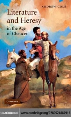 Literature and Heresy in the Age of Chaucer (eBook, PDF) - Cole, Andrew