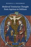 Medieval Trinitarian Thought from Aquinas to Ockham (eBook, PDF)