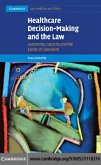 Healthcare Decision-Making and the Law (eBook, PDF)