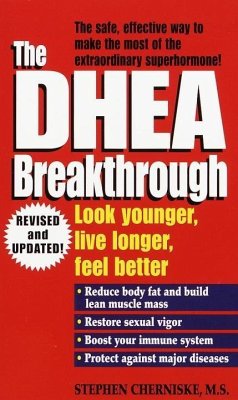 The DHEA Breakthrough (eBook, ePUB) - Cherniske, Stephen