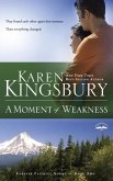 A Moment of Weakness (eBook, ePUB)