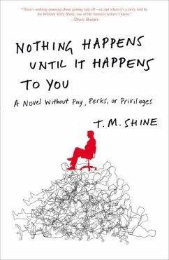 Nothing Happens Until It Happens to You (eBook, ePUB) - Shine, T. M.