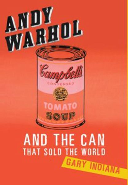 Andy Warhol and the Can that Sold the World (eBook, ePUB)