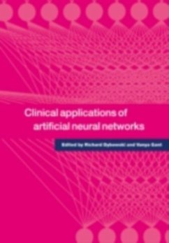 Clinical Applications of Artificial Neural Networks (eBook, PDF)