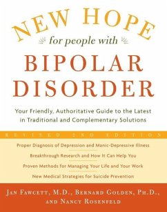 New Hope For People With Bipolar Disorder Revised 2nd Edition (eBook, ePUB) - Fawcett, Jan; Golden, Bernard; Rosenfeld, Nancy