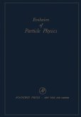 Evolution of Particle Physics (eBook, PDF)