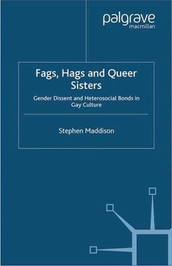 Fags, Hags and Queer Sisters (eBook, PDF)