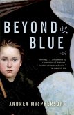 Beyond the Blue (eBook, ePUB)