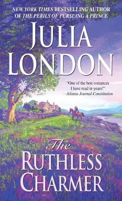 The Ruthless Charmer (eBook, ePUB) - London, Julia