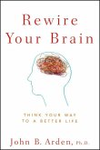 Rewire Your Brain (eBook, PDF)