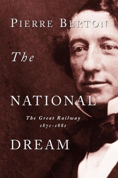 The National Dream (eBook, ePUB) - Berton, Pierre